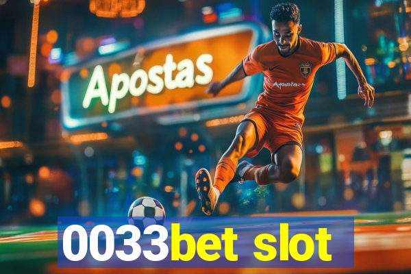 0033bet slot